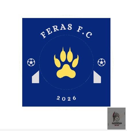 CAMPEONATO INDÍGENA DE FUTEBOL DE CAMPO FEMININO 2026 - TIME FEMININO FERAS F.C