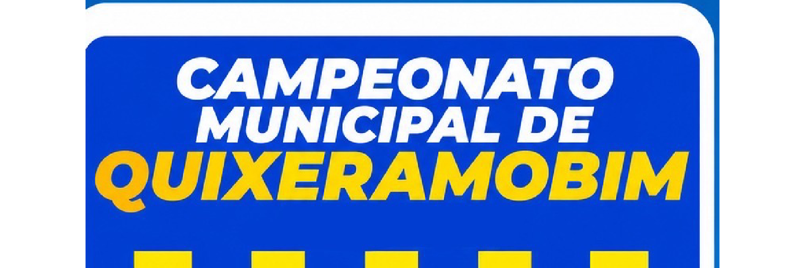 Campeonato Municipal de Futebol de Quixeramobim 2026