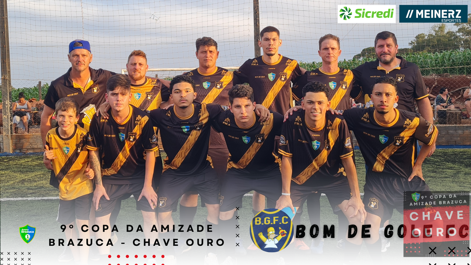 9° COPA AMIZADE OURO BRAZUCA  - 