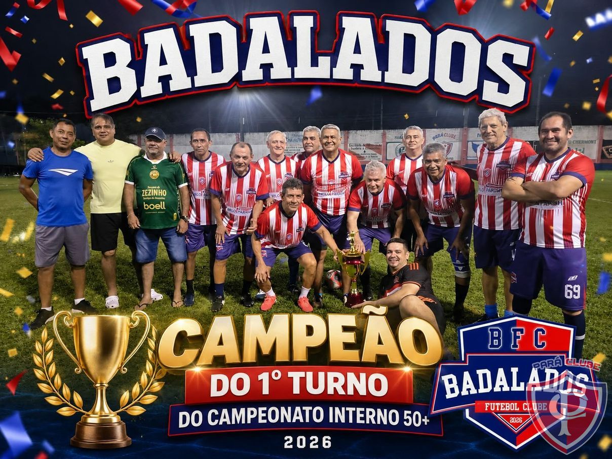 undefined - BADALADOS - CAMPEÃO DO 1º TURNO