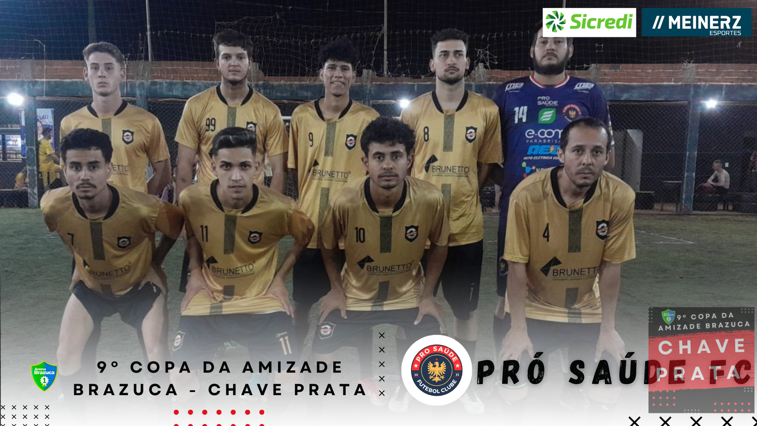 9° COPA AMIZADE PRATA BRAZUCA  - 