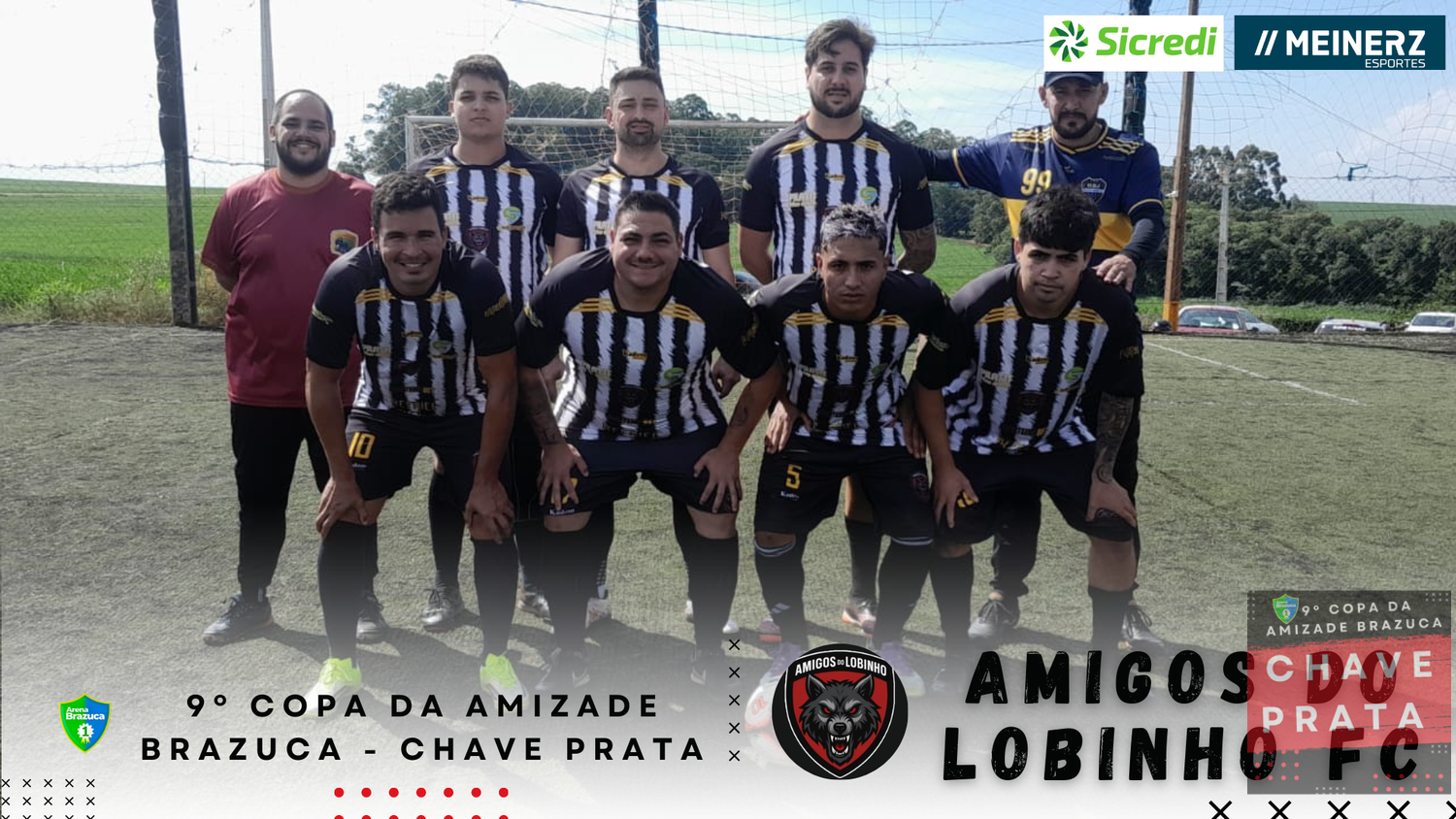 9° COPA AMIZADE PRATA BRAZUCA  - 