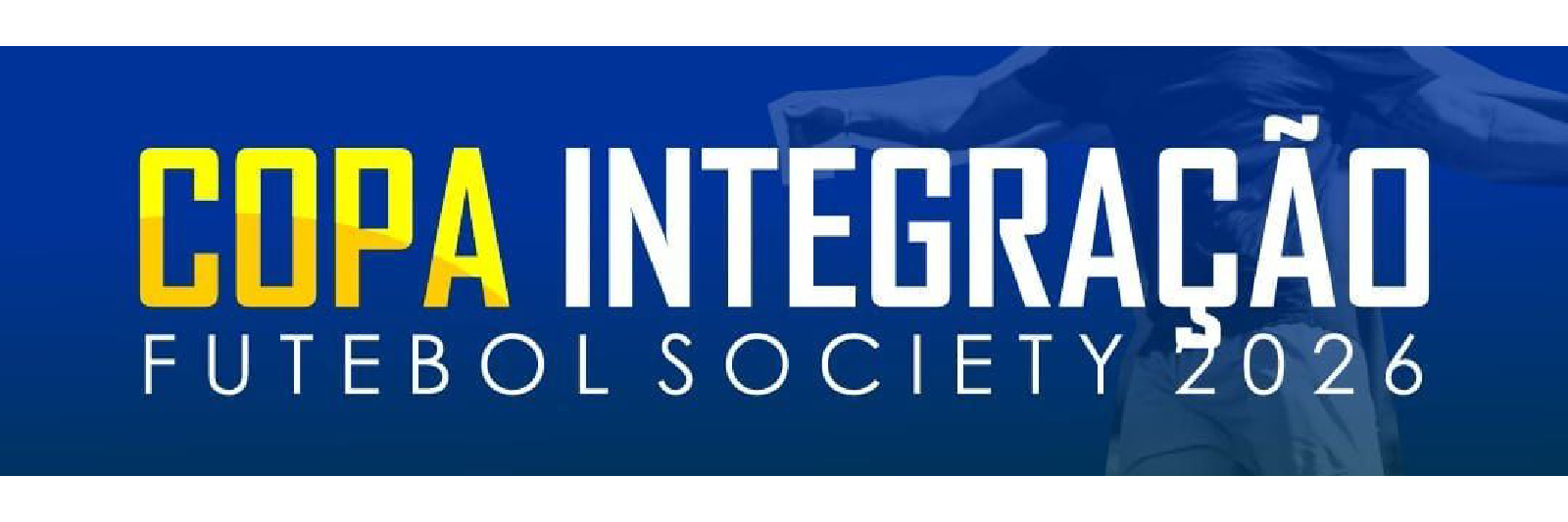 Copa da Integração Empresarial 2026