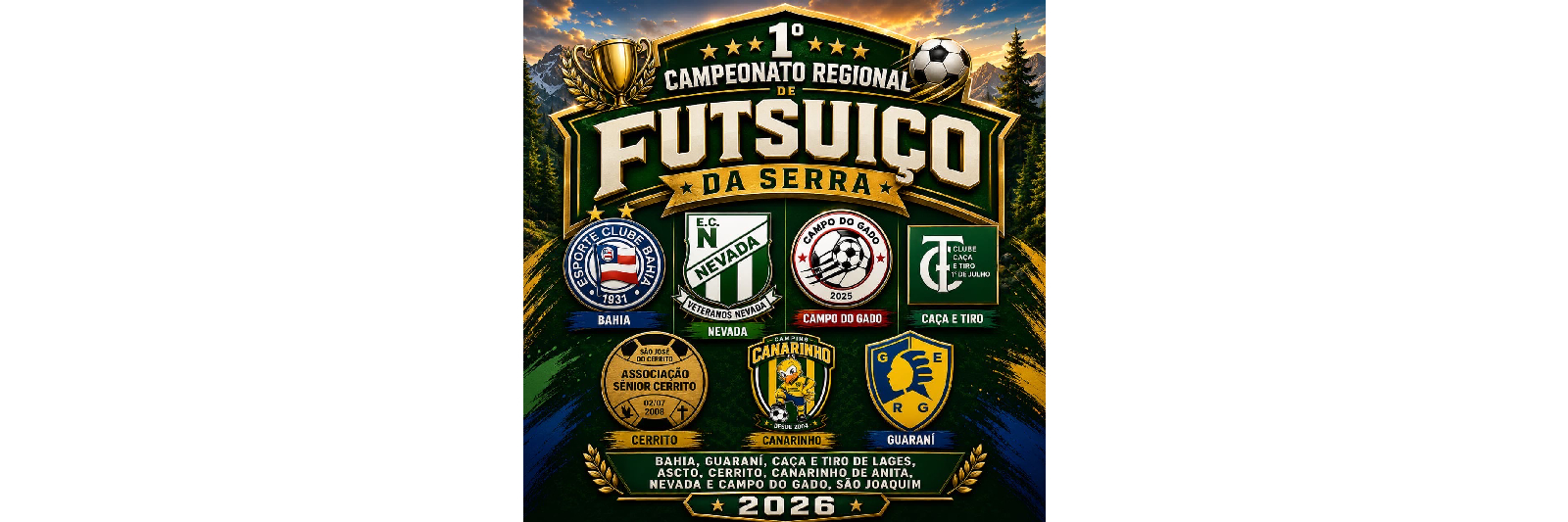 1° CAMPEONATO REGIONAL DE FUTEBOL SUIÇO DA SERRA