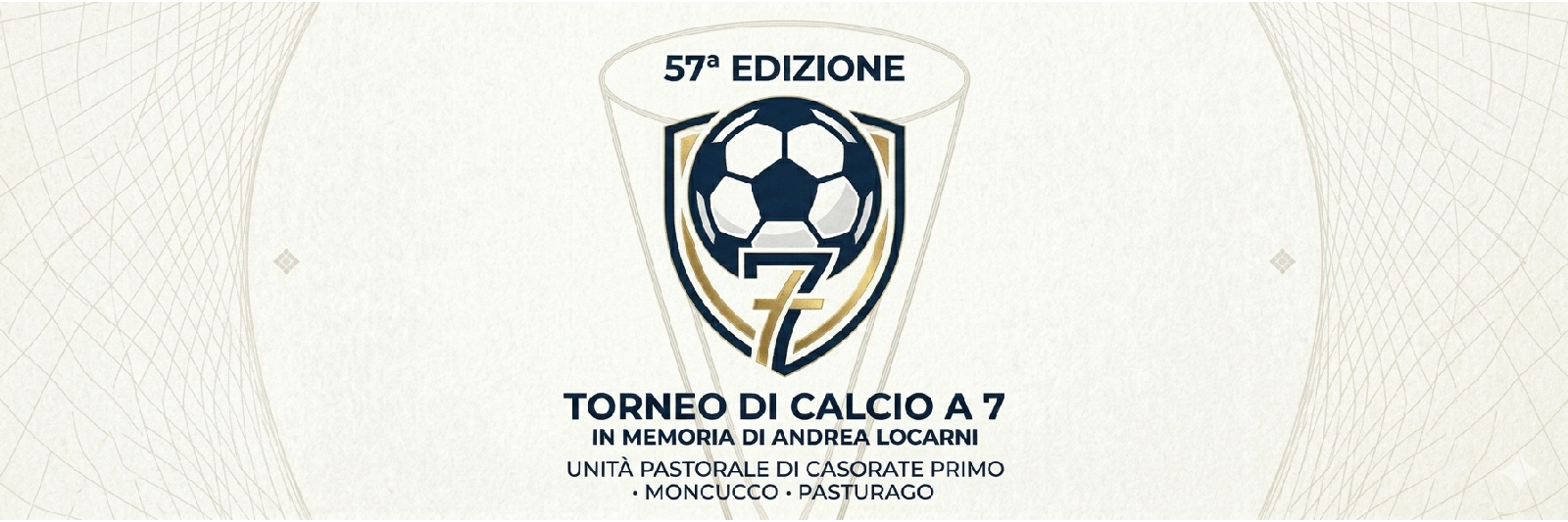 57° Torneo Serale di Calcio a Sette - Andrea Locarni -