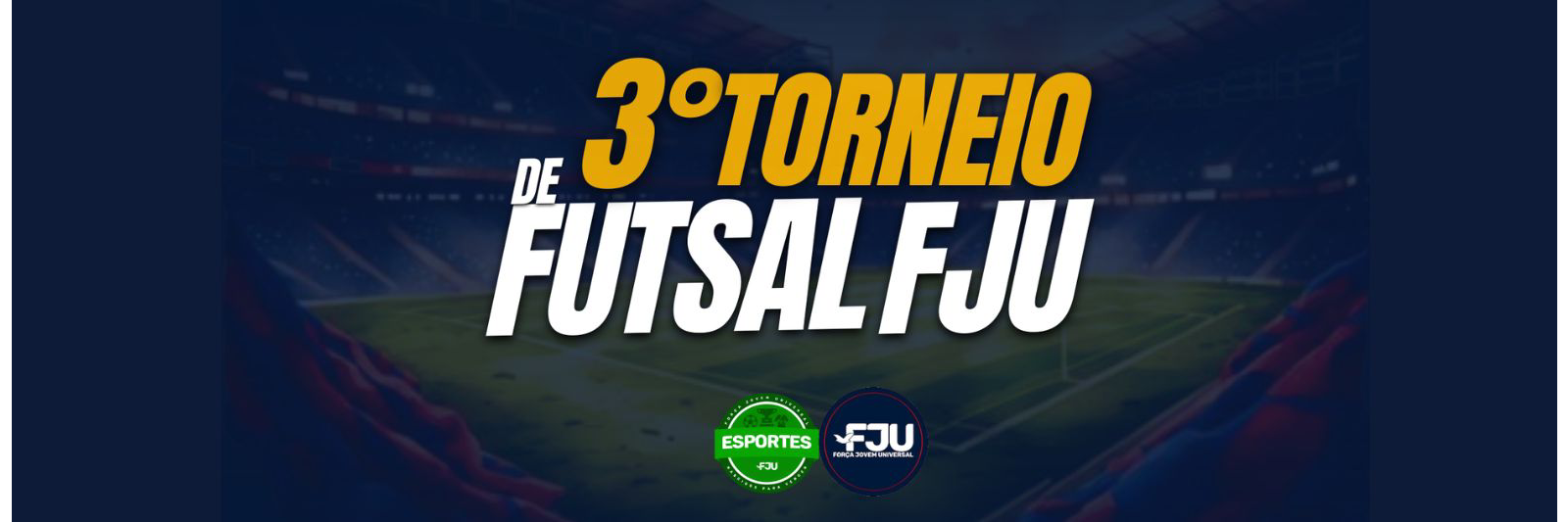 3° Torneio de Futsal da FJU