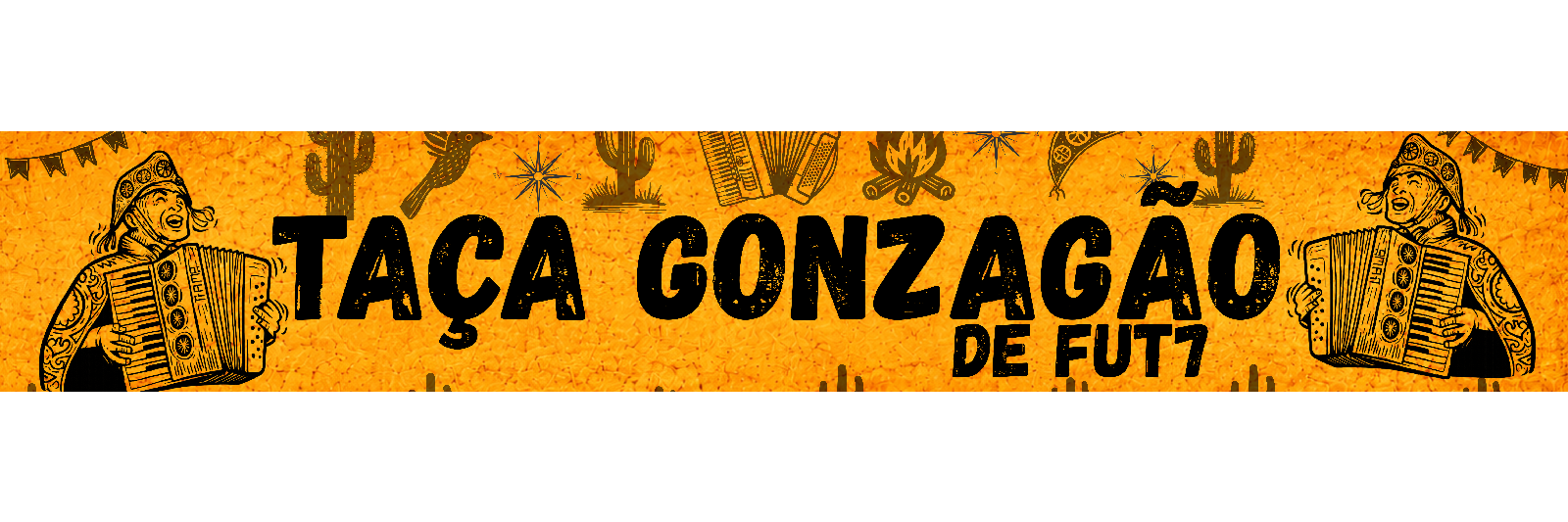 TAÇA GONZAGÃO DE FUT7