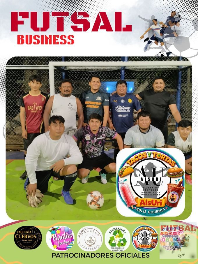 FUTSAL BUSINESS - EQUIPO - AISURI TAQUERIA
