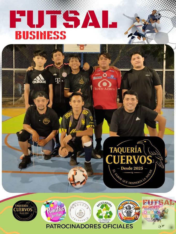 FUTSAL BUSINESS - EQUIPO - TAQUERÍA CUERVOS