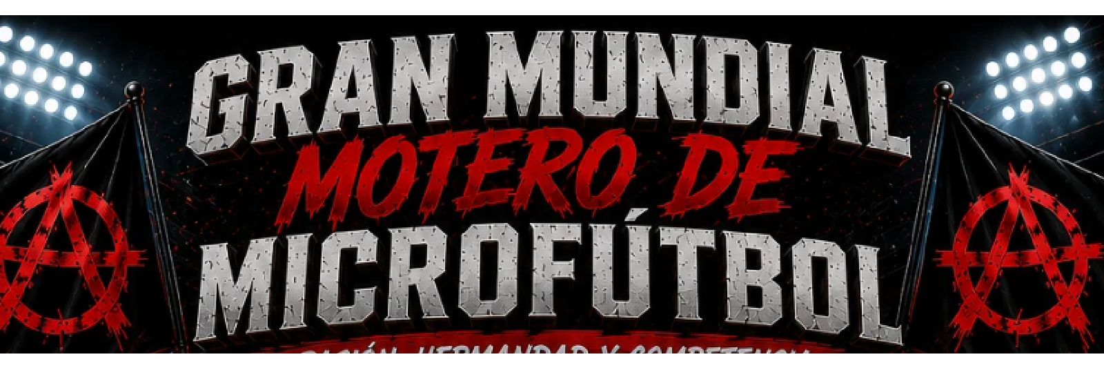 MUNDIAL DE MICROFUTBOL MOTERO