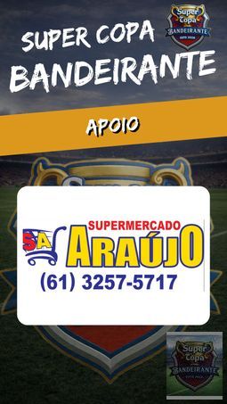 SUPER COPA BANDEIRANTE  - 