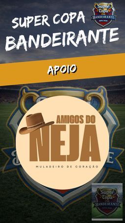 SUPER COPA BANDEIRANTE  - 