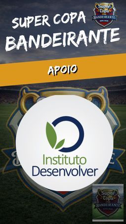 SUPER COPA BANDEIRANTE  - 