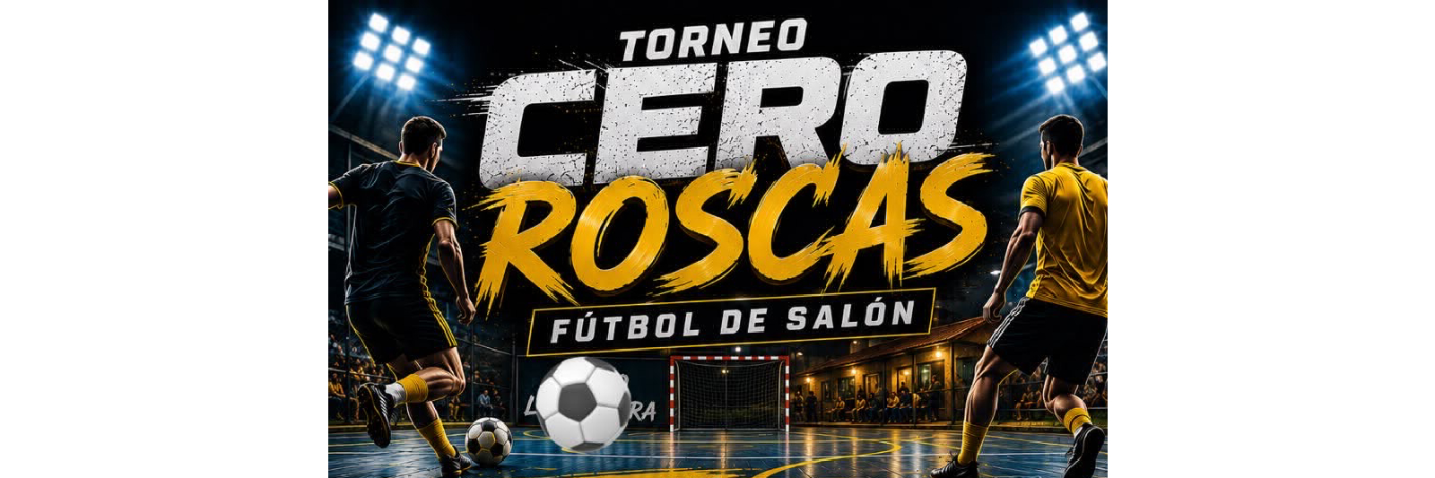 TORNEO CERO ROSCAS - CASTILLA
