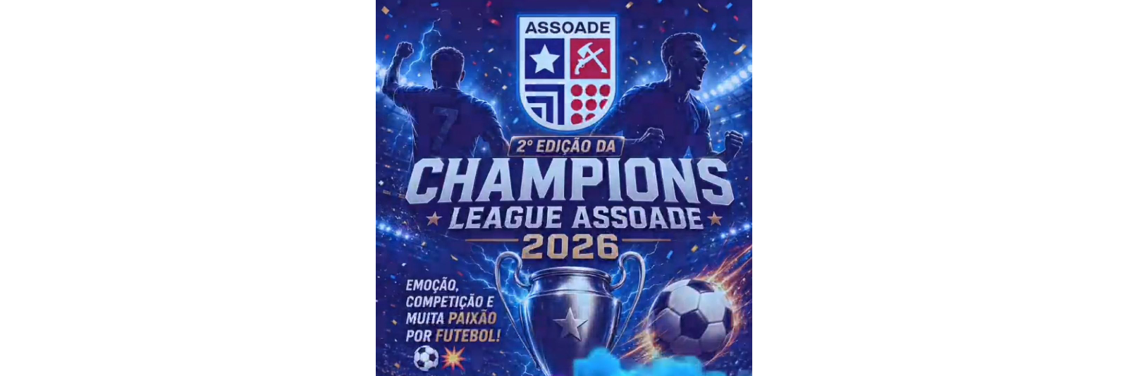 COPA CHAMPIONS LEAGUE ASSOADE 2026