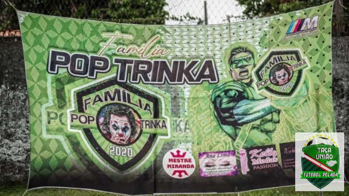 Taça União 2024 - FAMILIA POP TRINKA ÁGUAS LINDAS💵🥋🚩