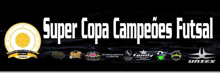 SUPER COPA DOS CAMPEÕES DE FUTSAL 2024-ITAQUA  