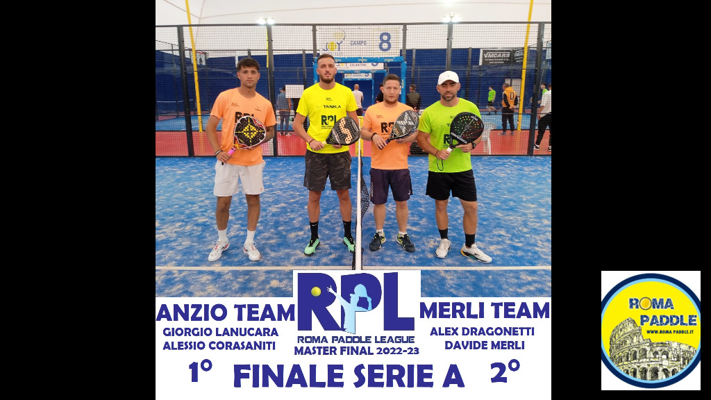 Roma Paddle  - MASTER FINAL RPL SERIE A 