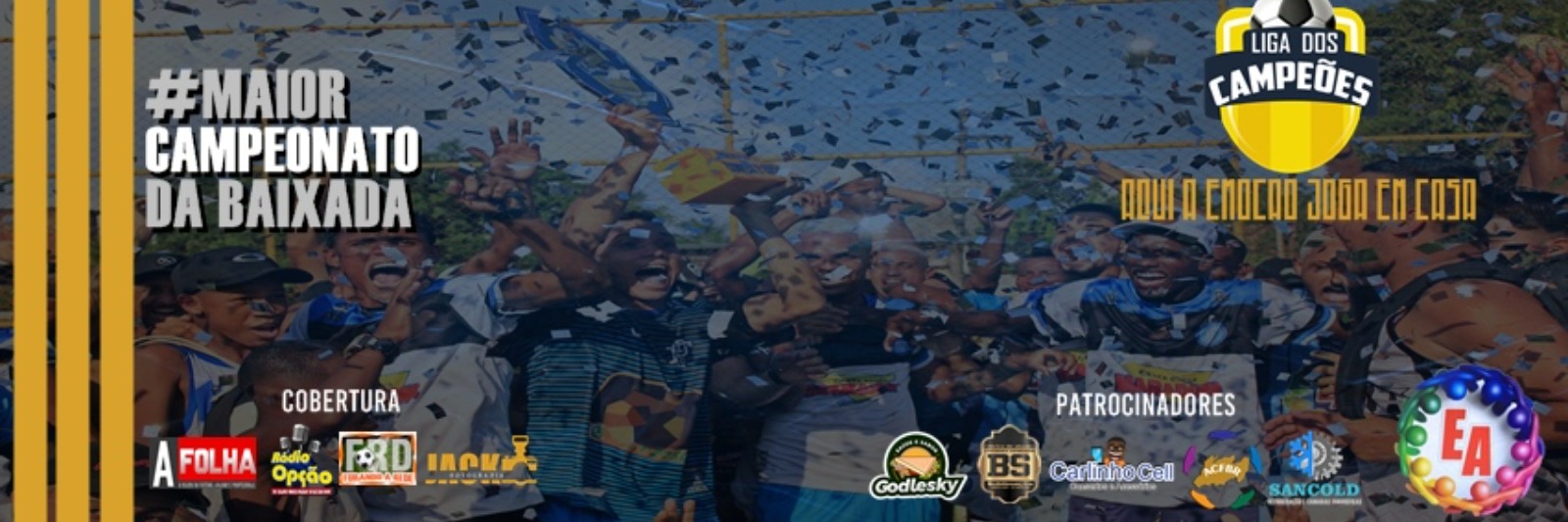 LIGA DOS CAMPEÕES 3ª EDIÇÃO 