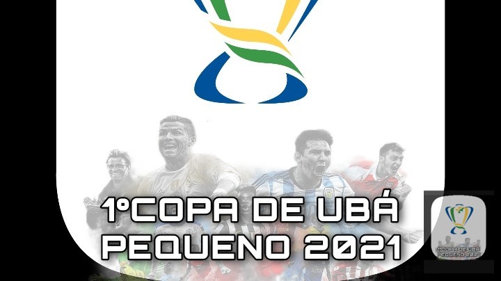 1°COPA DE UBÁ PEQUENO 2021 - 