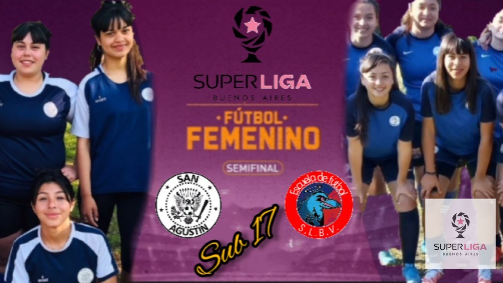 undefined - SEMIFINAL SUB 17 SAN AGUSTÍN VS SAN LORENZO DE BELLA VISTA