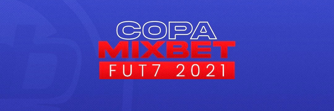 Copa MixBet Fut7 2021