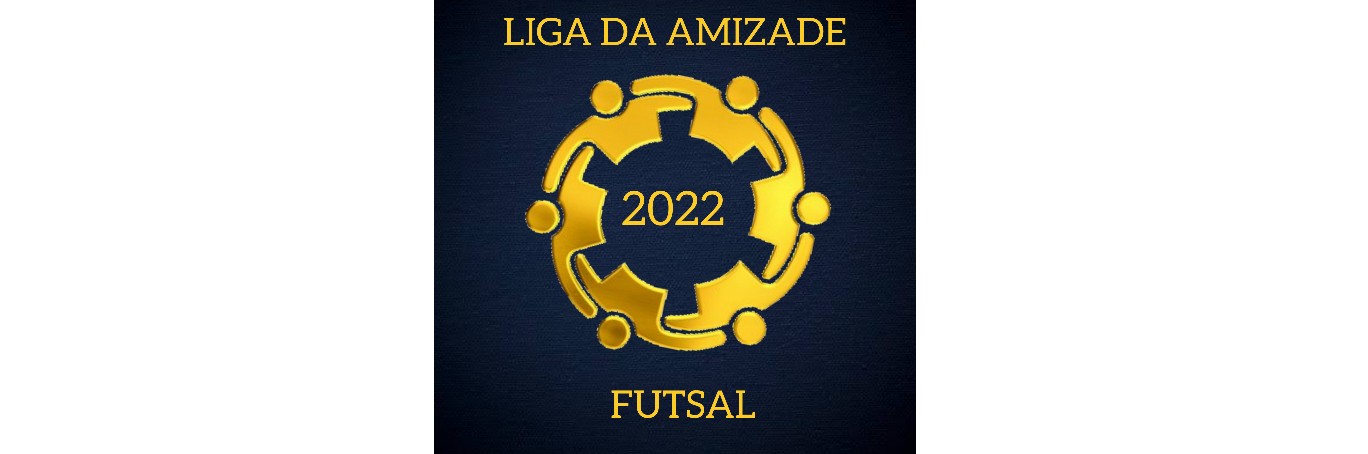 LIGA DA AMIZADE 2022