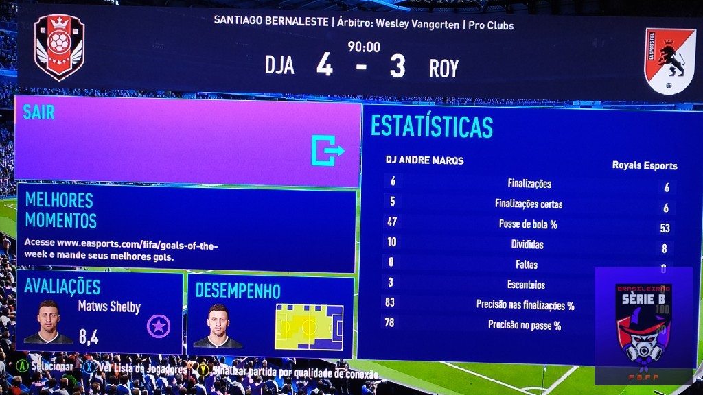 BRASILEIRO SÉRIE B - DJ ANDRÉ MARQS 4 X 3 ROYALS ESPORTS
