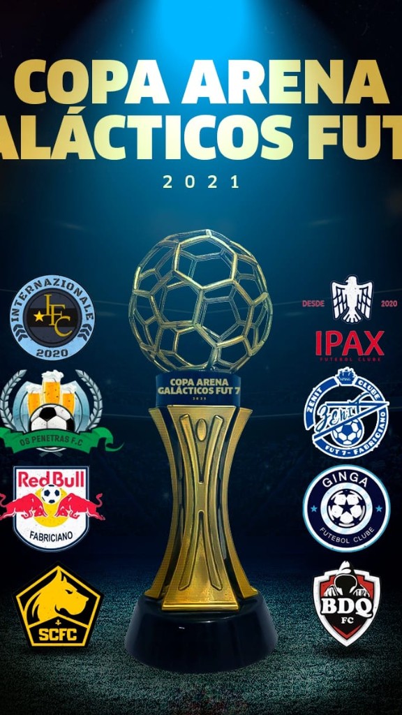 Copa Arena Galácticos Fut7 - VAI COMEÇAR A COPA ARENA GALÁCTICOS FUT7
