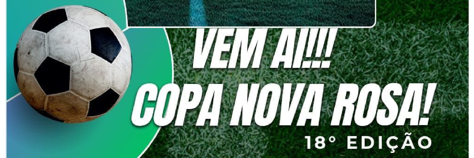 COPA NOVA ROSA 18° EDIÇÃO 