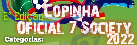Copinha Oficial 7 SOCIETY de Menores.2022