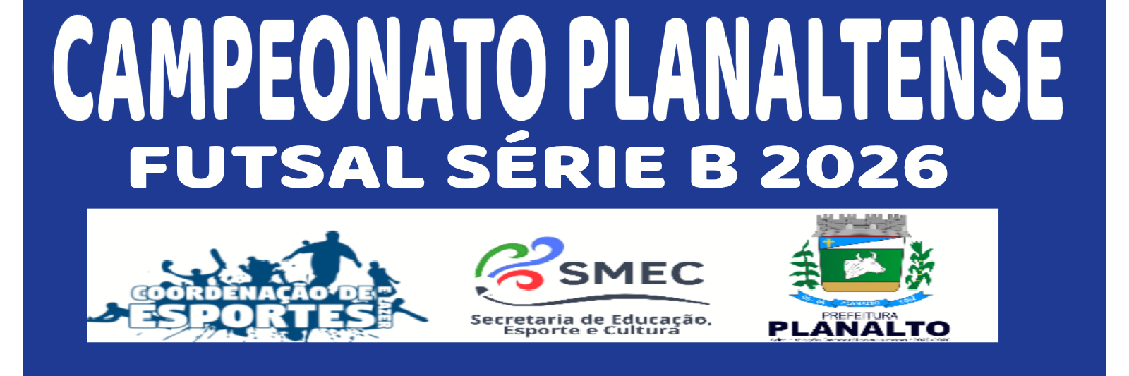 CAMPEONATO PLANALTENSE DE FUTSAL SERIE B