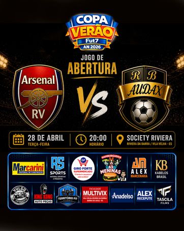 COPA VERÃO AN 2026 - Jogo de abertura da Copa Verão Fut7 AN 2026⚔️ Arsenal RV x Audax📅 28 de abril (terça)⏰ 20:00📍 Society Riviera📌 Riviera da Barra / Vila VelhaQuem é do jogo, sabe…isso aqui não é só bola rolando.👀 Chega cedo. Vai dar jogo.