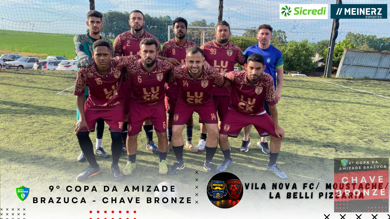 9° COPA AMIZADE BRONZE BRAZUCA  - 