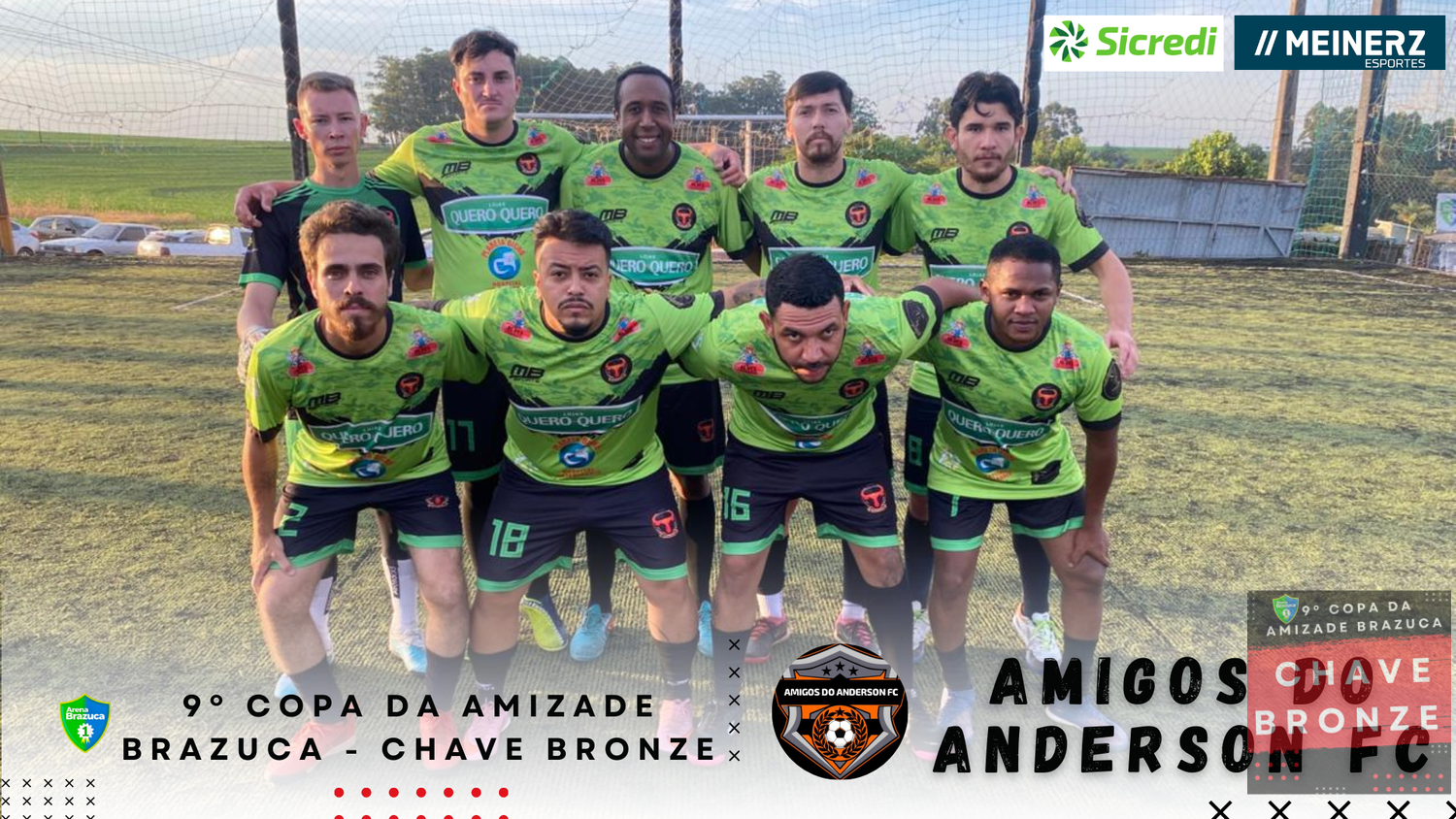 9° COPA AMIZADE BRONZE BRAZUCA  - 