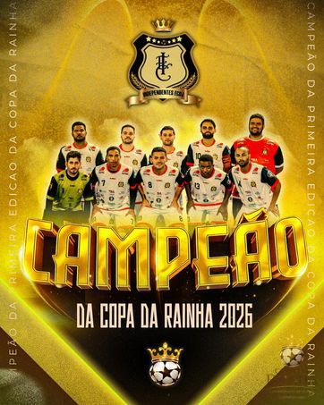 COPA DA RAINHA 2026 - Campeão 