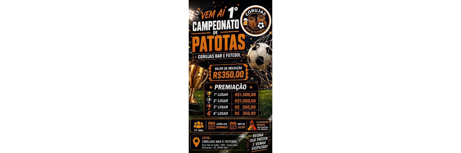 1° Campeonato De Patotas Corujas Bar E Futebol 