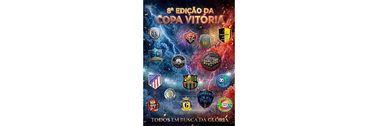 7- EDIÇÃO DA COPA VITÓRIA 2026