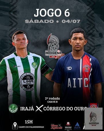 CAMPEONATO INDÍGENA DE FUTEBOL DE CAMPO MASCULINO 2026 - IRAJÁ VS CORREGO DO OURO