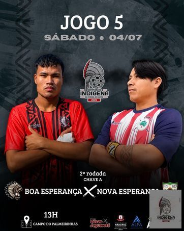 CAMPEONATO INDÍGENA DE FUTEBOL DE CAMPO MASCULINO 2026 - BOA ESPERANÇA VS NOVA ESPERANÇA