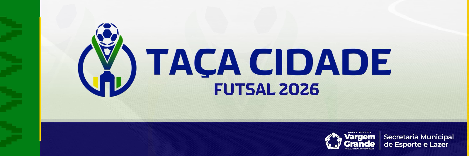 TAÇA CIDADE 2026