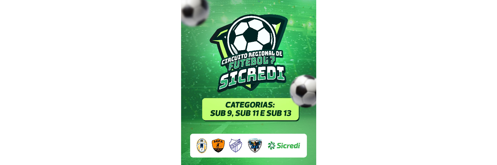 CIRCUITO REGIONAL SICREDI DE FUTEBOL 7