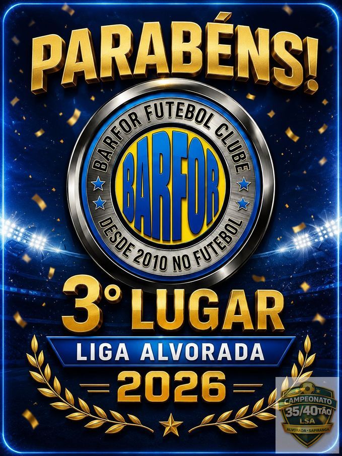 Liga Alvorada  - Barfor 3° Lugar 