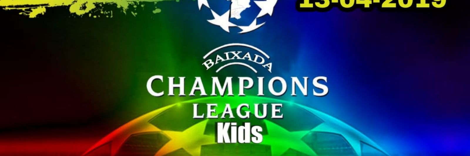 I BAIXADA CHAMPIONS LEAGUE - KIDS