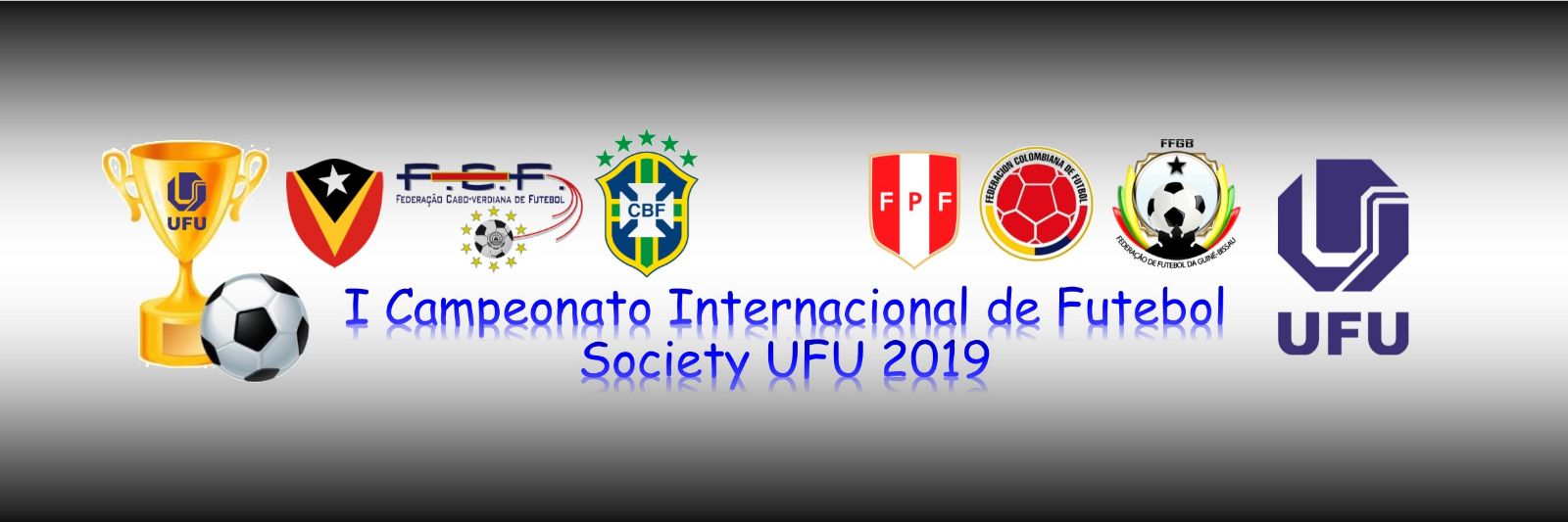 I Campeonato Internacional de Futebol Society UFU 2019