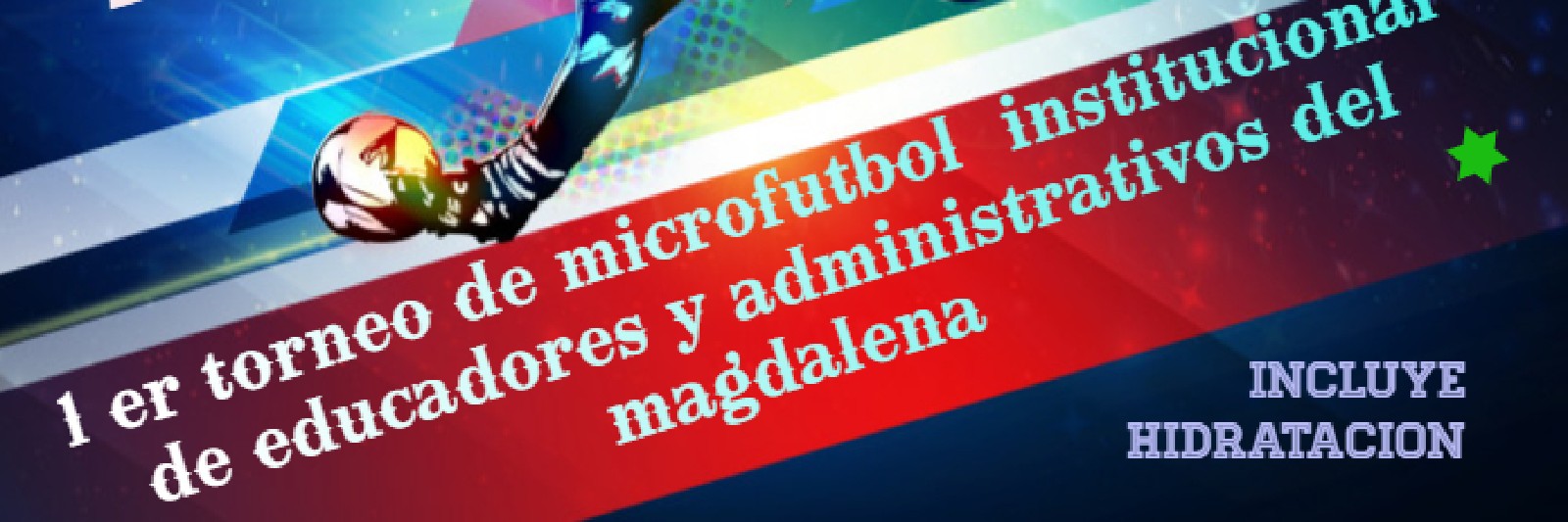 1er Torneo De Microfutbol Institucional Y Empresarial Del Magdalena