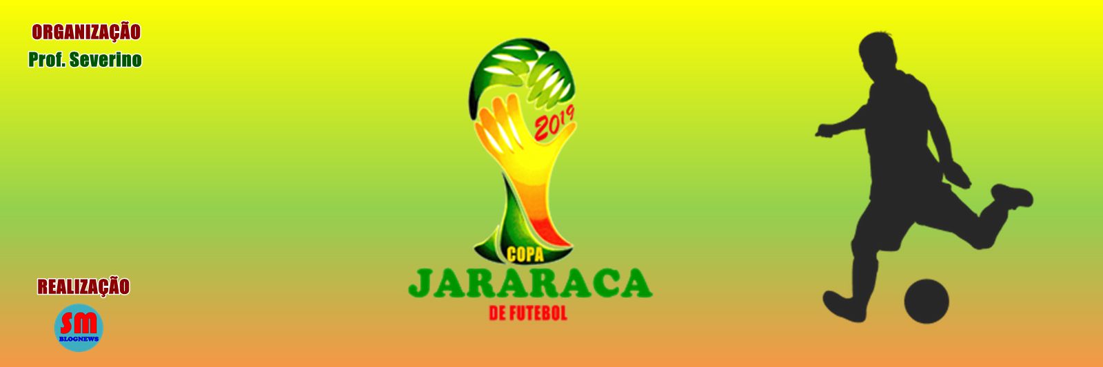 COPA JARARACA DE FUTEBOL 2019