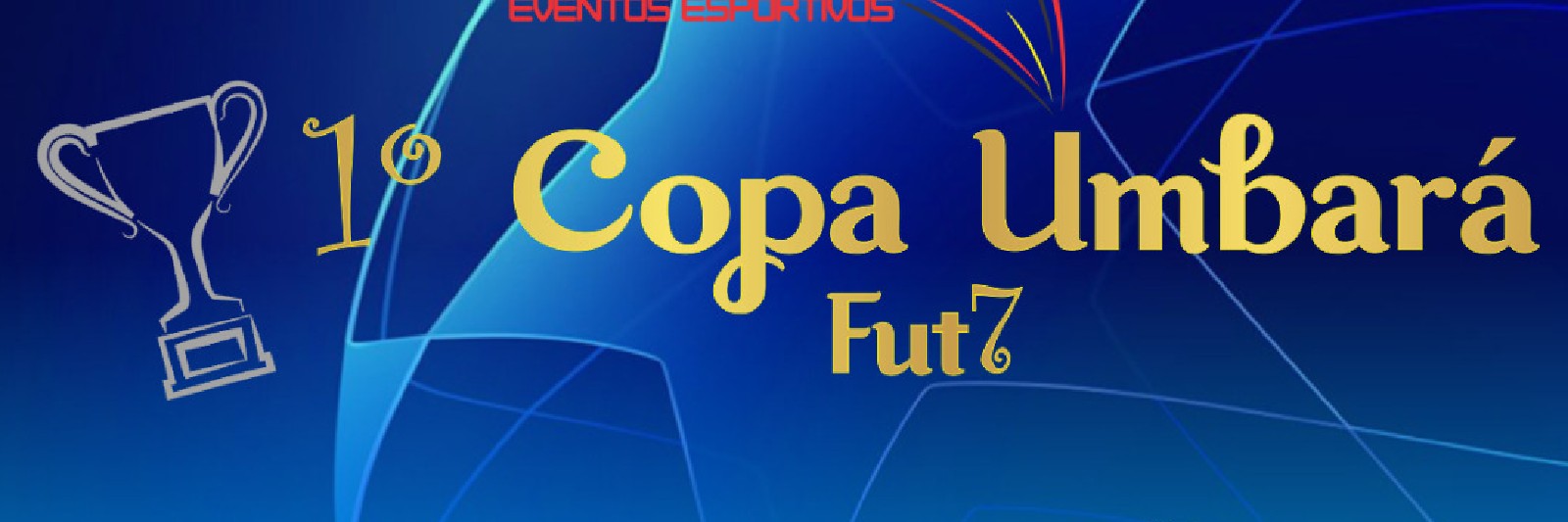 1° Copa Umbará Fut7