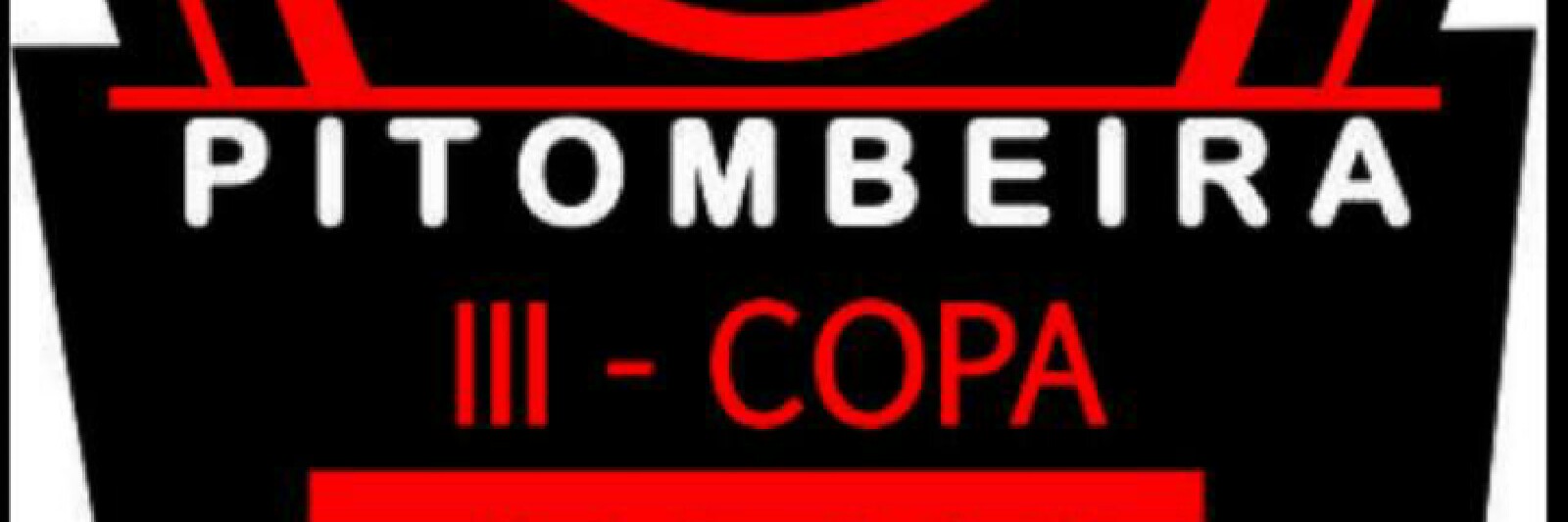 III COPA PITOMBEIRA 2019