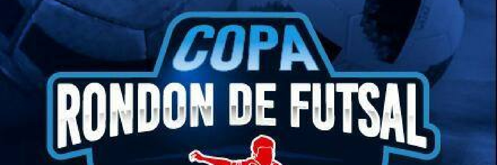 IV COPA RONDON DE FUTSAL 2022